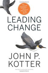 Leading Change by Kotter, John P.